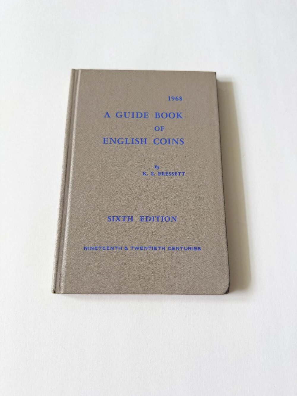 A Guidebook of English Coins 1968 Sixth Edition